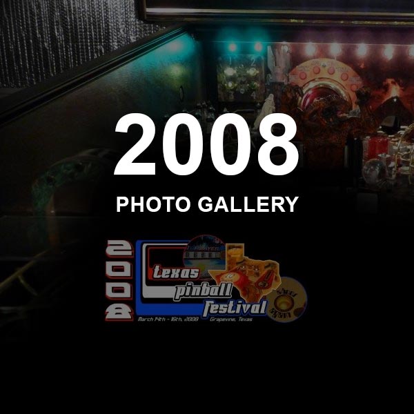 2008 Pinball Gallery